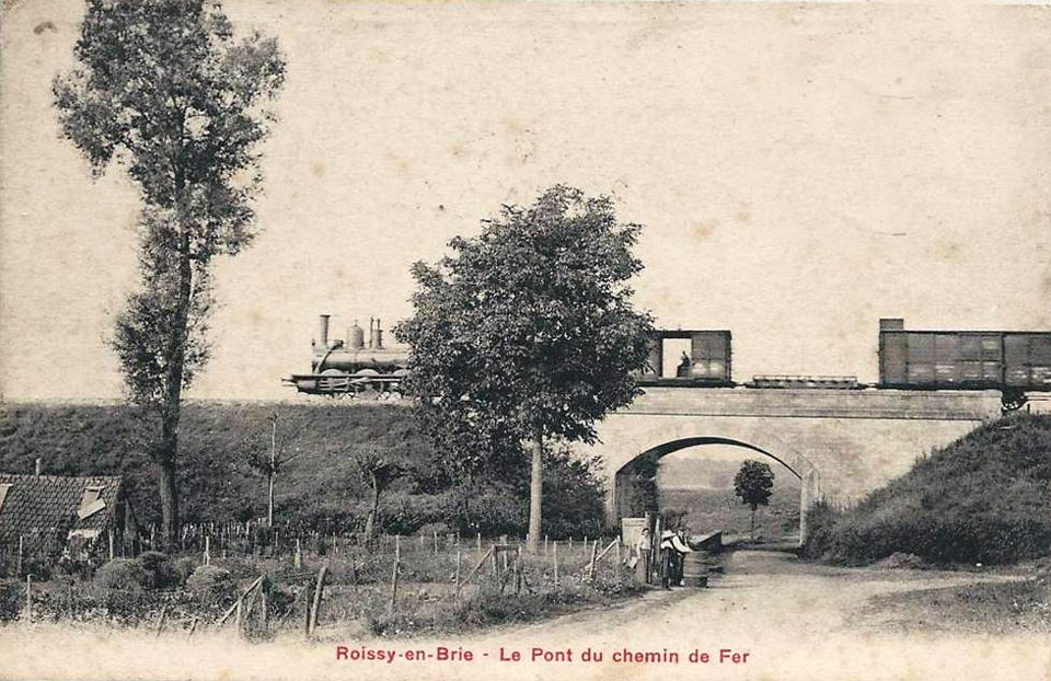 Roissy-en-Brie Le Pont du chemin de fer 1900 ?